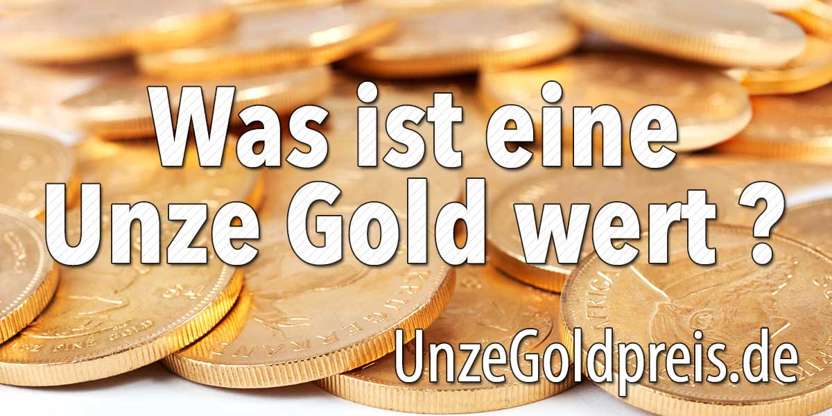 Was ist eine Unze Gold wert?