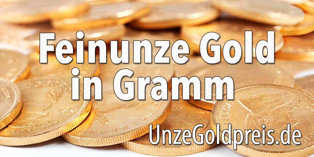 Feinunze Gold in Gramm